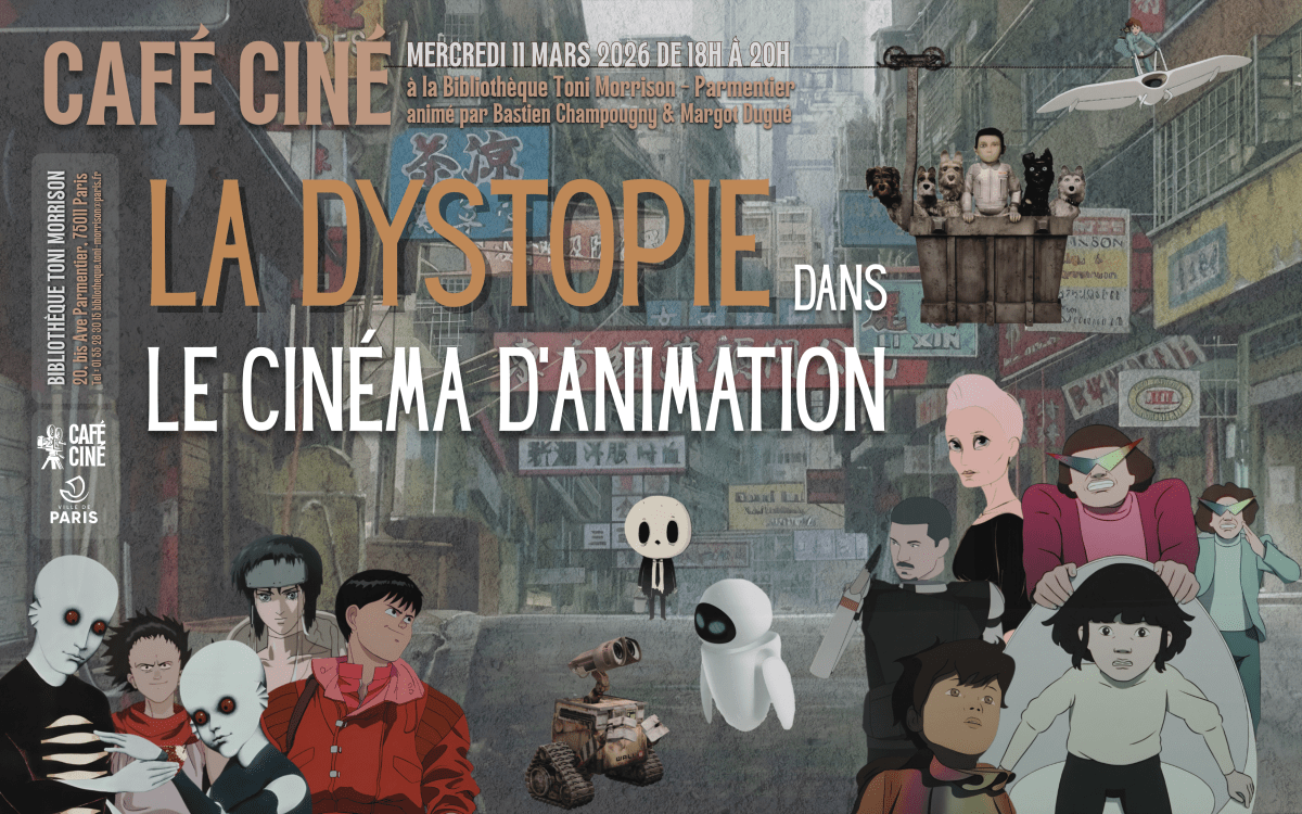 Annonce de date – Mercredi 04 mars – La dystopie dans le cinéma d&rsquo;animation –&nbsp;Paris